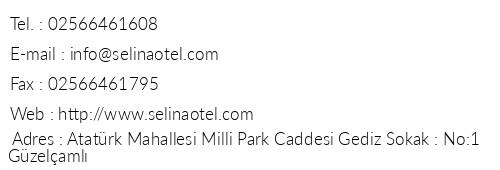 Selina Hotel telefon numaralar, faks, e-mail, posta adresi ve iletiim bilgileri